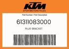 Ktm Genuine Plug Bracket - 61311083000 New. Price: $6.33.