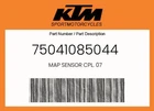 Ktm Genuine Map Sensor Cpl. 07 - 75041085044 New. Price: $179.98.