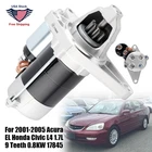 0.8KW Aluminum Plgr Starter For 2002-2005 Civic 1.7L Manual Trans 12V High Power New. Price: $46.99.
