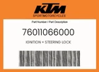 Ktm Genuine Ignition + Steering Lock - 76011066000 New. Price: $64.79.