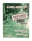 2009 Can-am Outlander / Renegade Shop Manual Supplement 219100336 Used. Price: $26.35.