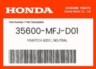 Honda Genuine Switch Assy., Neutral 35600-MFJ-D01 New. Price: $21.79.