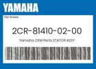 Yamaha Genuine Stator Assy 2CR-81410-02-00 New. Price: $248.65.