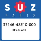 37146-48E10-000 Suzuki Key,blank 3714648E10000, New Genuine Oem Part. Price: $26.60.