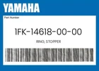 Yamaha Genuine Ring, Stopper 1FK-14618-00-00 New. Price: $14.61.